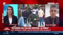 İstanbul İl Sağlık Müdürü Prof. Dr. Kemal Memişoğlu: İstanbul'da salgın kontrol altında