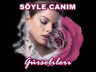 Gürsel İleri - Söyle Canım