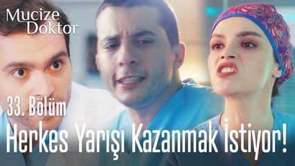 Herkes yarışı kazanmak istiyor! - Mucize Doktor 33. Bölüm