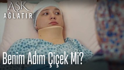 Benim adım Çiçek mi? 