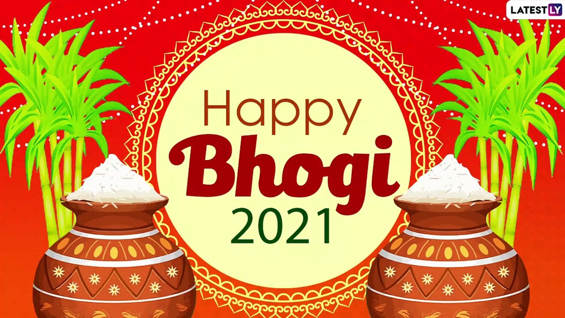 Happy Bhogi 2021 Wishes, Greetings, WhatsApp Messages, Images to Celebrate  the First Day of Pongal - video Dailymotion