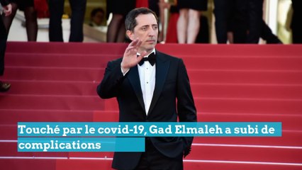 Touché par le covid-19, Gad Elmaleh a subi de lourdes complications