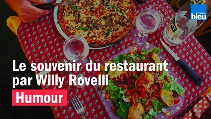 HUMOUR - Le souvenir du restaurant par Willy Rovelli