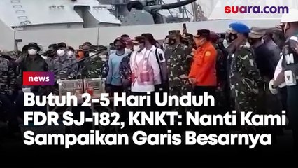Butuh 2-5 Hari Unduh FDR SJ-182, KNKT: Nanti Kami Sampaikan Garis Besarnya