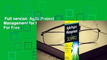 Full version  Agile Project Management for Dummies  For Free