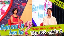 Phụ nữ càng ế càng sợ... không gặp người tử tế | Thanh Bình - Nhật Linh | BMHH 105