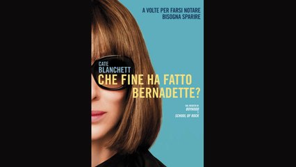 CHE FINE HA FATTO BERNADETTE? (2019).mp4  ITA