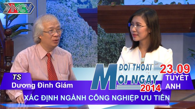 Xác định ngành Công nghiệp ưu tiên - TS. Dương Đình Giám | ĐTMN 230914