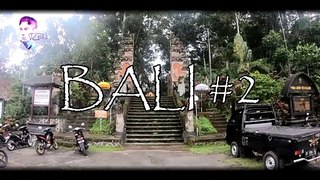 Bali Indonesia #2 - Summer 2018