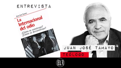 La Internacional del odio - Entrevista a Juan José Tamayo - En la Frontera, 12 de enero de 2021