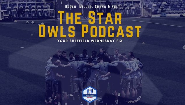 The Star Owls: Sheffield Wednesday podcast, January 12