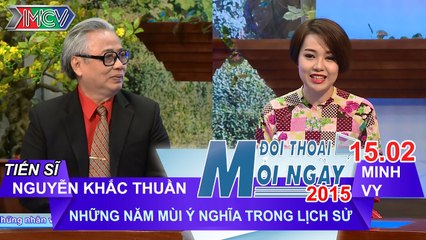 Những năm mùi ý nghĩa trong lịch sử - TS. Nguyễn Khắc Thuần | ĐTMN 150215
