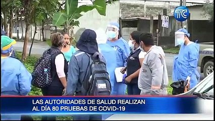 Autoridades de salud realizan al día 80 pruebas de coronavirus en Los Ríos