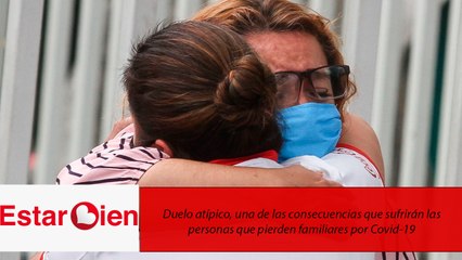 Duelo por Covid-19 es atípico; especialista recomienda hacer rituales