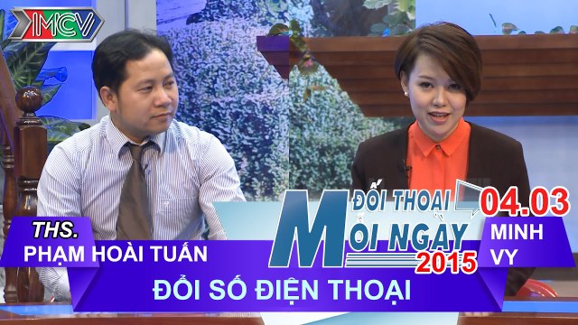 Đổi số điện thoại - ThS. Phạm Hoài Tuấn | ĐTMN 040315