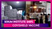 Serum Institute Of India Ships Millions Of Covishield Vaccine Doses Across The Country Ahead Of ‘Biggest Vaccination Drive’