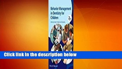 Full version  Behavior Management in Dentistry for Children  For Kindle