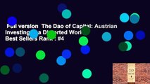 Full version  The Dao of Capital: Austrian Investing in a Distorted World  Best Sellers Rank : #4