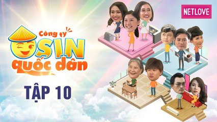 Công Ty Osin Quốc Dân - Tập 10 | Phim Tình Cảm Hài Hước | Lê Lộc, Huỳnh Uyển Ân, Quách Ngọc Tuyên