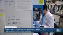 ASU researchers developing 'smell test' to battle COVID-19