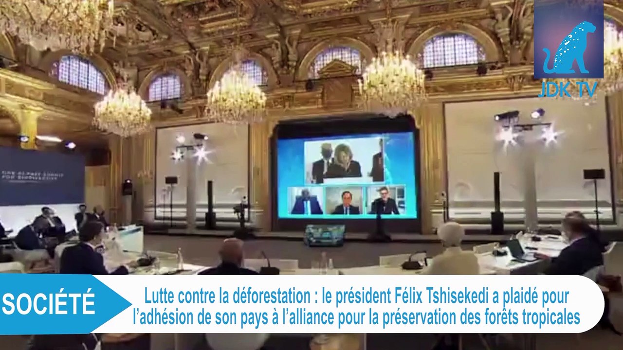 TSHISEKEDI plaide pour l'adhésion de la RDC à l'alliance pour la préservation des forêts tropicales