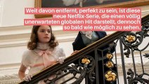 Weit davon entfernt, perfekt zu sein, ist diese neue Netflix-Serie, die einen völlig unerwarteten globalen Hit darstellt, dennoch so bald wie möglich zu sehen.