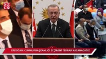 Erdoğan: Cumhurbaşkanlığı seçimini tekrar kazanacağız