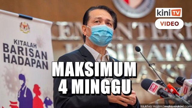 'PKP perlu dilaksanakan 2 minggu atau maksimum 4 minggu' - KP Kesihatan