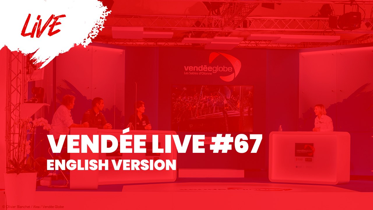 Vendée Live #67 [EN]