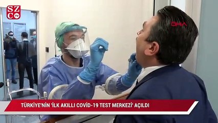 Türkiye'nin ilk 'Akıllı Covid 19 Test Merkezi' açıldı