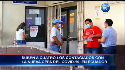 Se registran 4 casos confirmados de la nueva cepa del COVID-19 en Ecuador