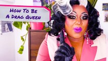 How to be a famous drag queen like RuPaul's Drag Race star Vinegar Strokes