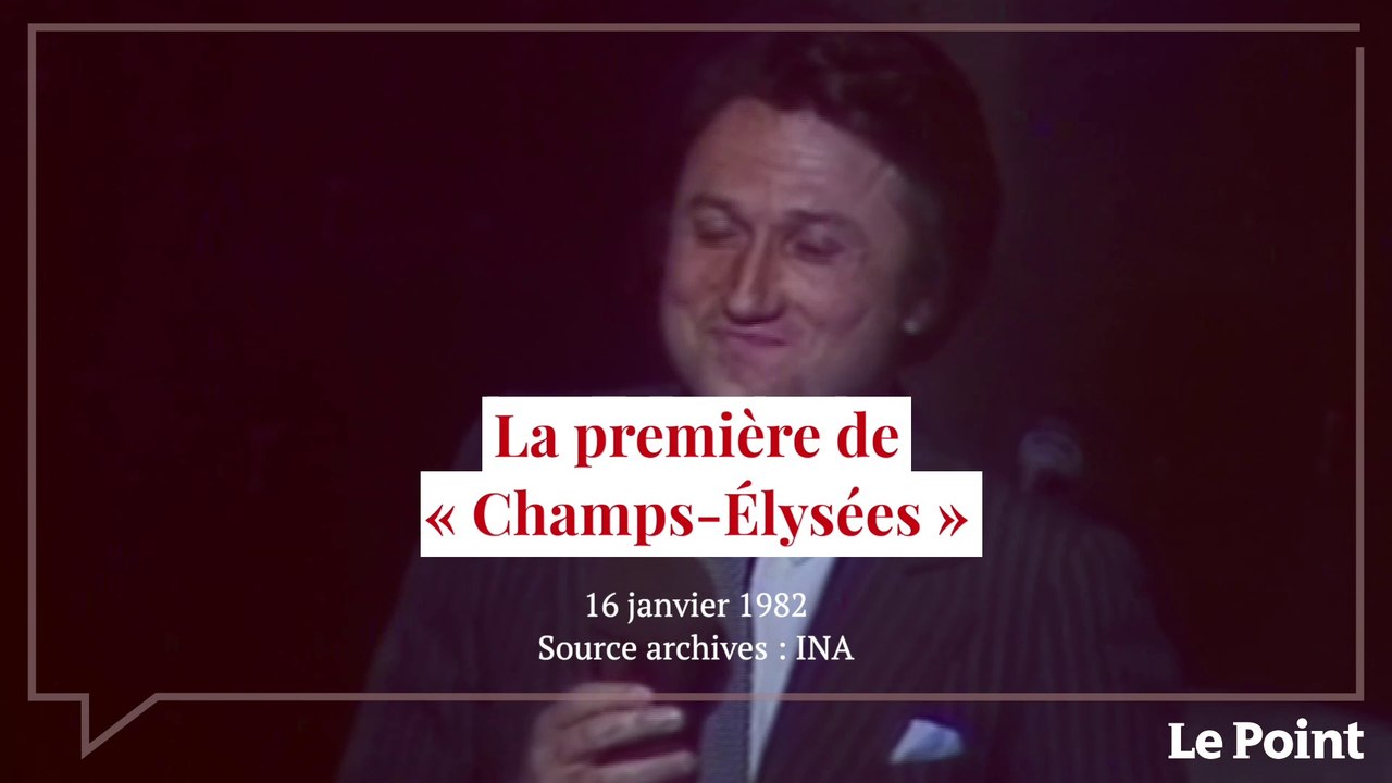 Janvier 1982 : la première de « Champs-Élysées »