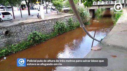 Policial pula de altura de três metros para salvar idoso que estava se afogando em rio