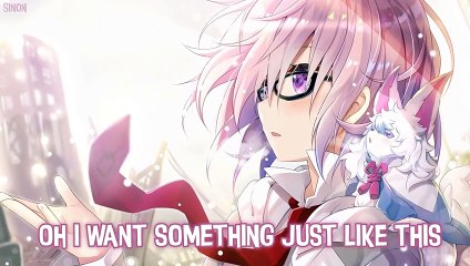 Nightcore - Something Just Like This