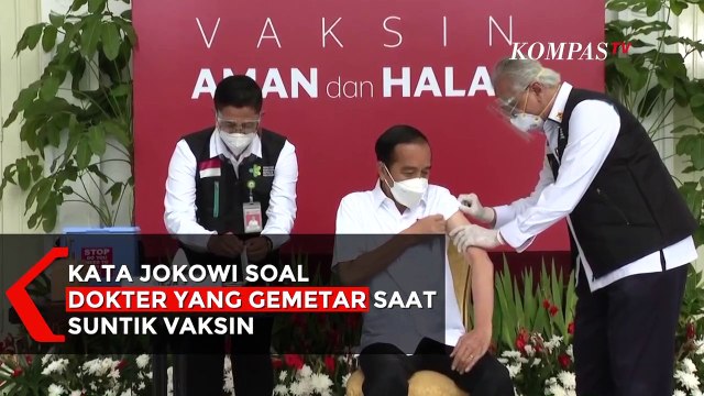 Ini Kata Jokowi Soal Dokter yang Gemetar Saat Suntik Vaksin Covid-19 Sinovac