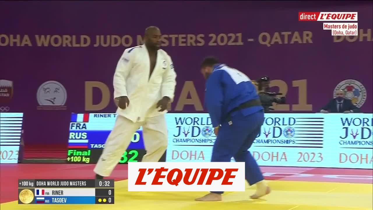 La victoire de Teddy Riner face à Inal Tasoev - Judo - Masters de Doha - finale  100kg