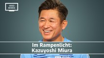 Im Rampenlich:  Kazuyoshi Miura