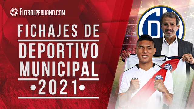 Deportivo Municipal: Fichajes 2021 para afrontar la Liga 1