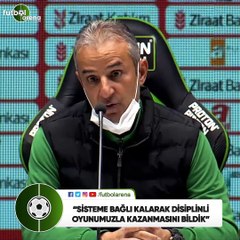 İsmail Kartal: "Sisteme bağlı kalarak disiplinli oyunumuzla kazanmasını bildik"