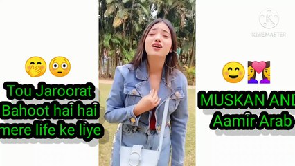 Aamir arab and muskan relationship, Muskan latest video, Aamir Arab Tik tok video,
