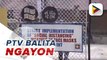 #PTVBalitaNgayon | Dua a pagminasan sadiay itogon, awananen iti kaso ti COVID-19