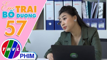 Em trai bố dượng - Tập 57[1]: Hạ dùng chức Trưởng phòng để thị uy khiến mọi người bất bình