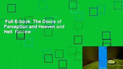 Full E-book  The Doors of Perception and Heaven and Hell  Review