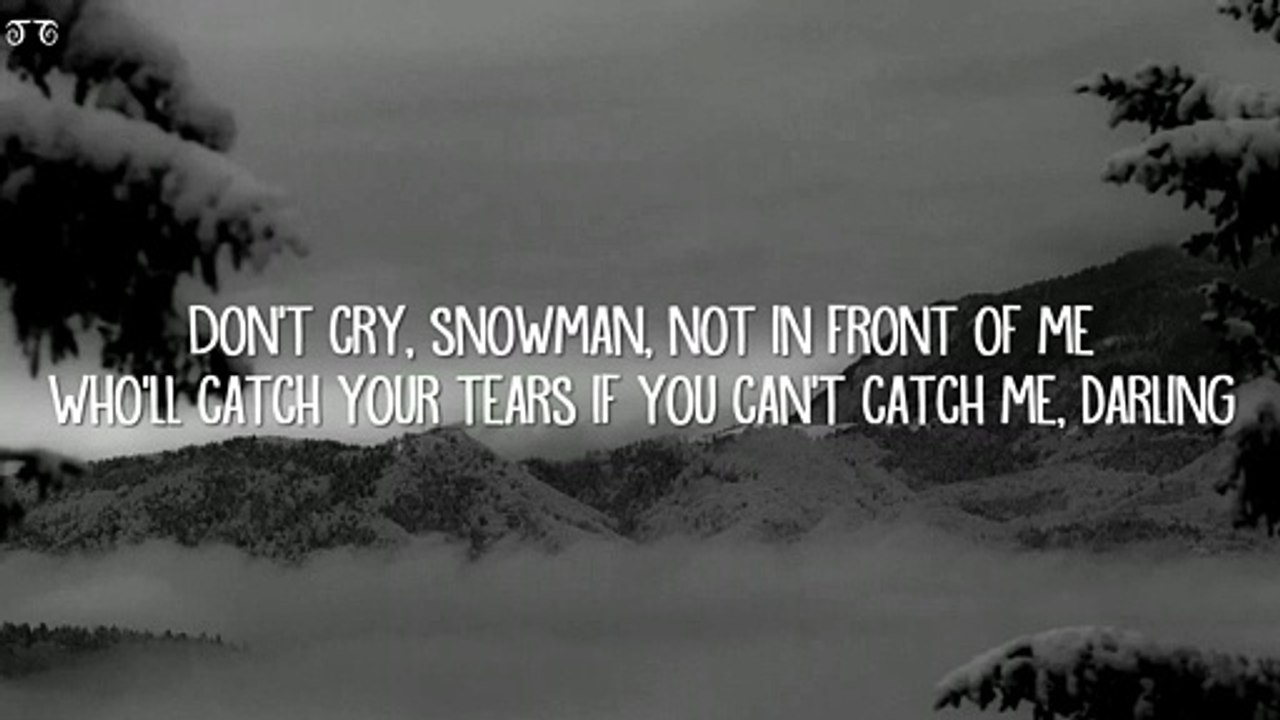 Sia  Snowman Lyrics