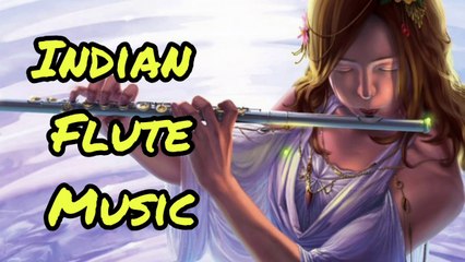 Traditional Indian Flute Music - part 1