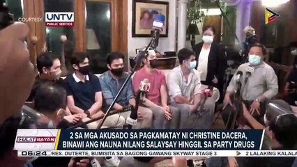 Download Video: Dalawa sa mga akusado sa pagkamatay ni Christine Dacera, binawi ang nauna nilang salaysay hinggil sa party drugs