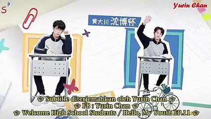 Welcome High School Students - Hello, My Youth EP.11 (sun indo)