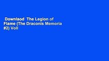 Downlaod  The Legion of Flame (The Draconis Memoria #2) Voll