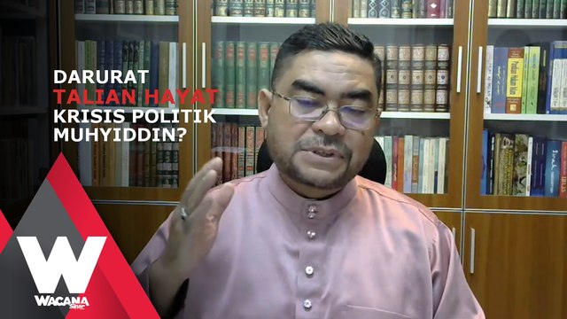 Darurat talian hayat krisis politik Muhyiddin?